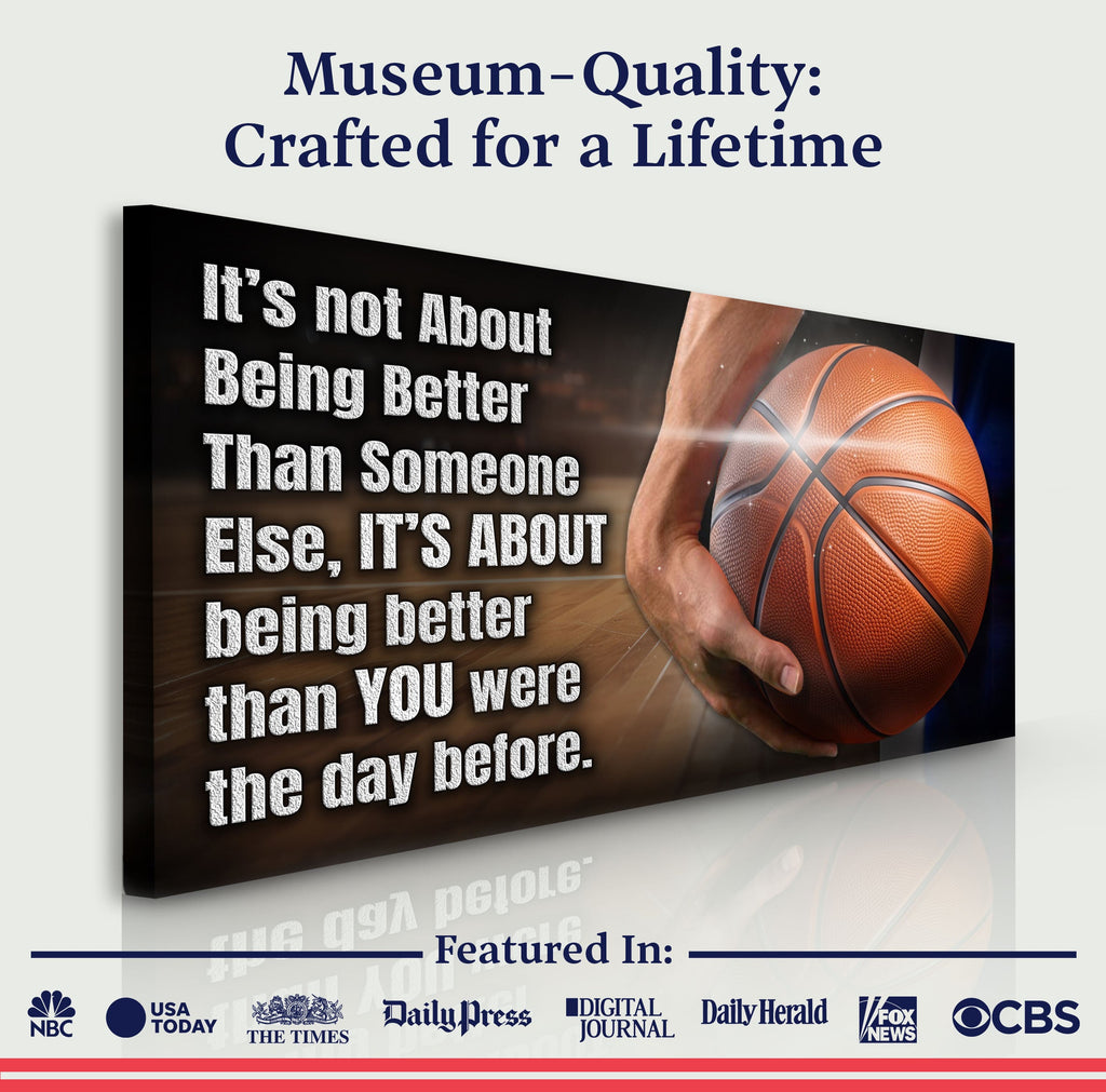 It's Not About Being Better Sports Quote Sign III