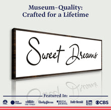 Load image into Gallery viewer, Sweet Dreams Sign V
