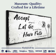 Load image into Gallery viewer, Accept, Let Go, Have Faith Sign