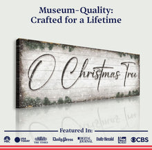 Load image into Gallery viewer, O Christmas Tree, Wood Christmas Sign