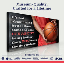 Load image into Gallery viewer, It's Not About Being Better Sports Quote Sign V