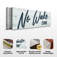 Load image into Gallery viewer, No Wake Zone Sign XVI