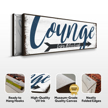 Load image into Gallery viewer, Enjoy Relax Laugh Lounge Sign