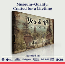 Load image into Gallery viewer, Cabin Forest Themed We Got This Couple Sign