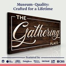 Load image into Gallery viewer, The Gathering Place Sign