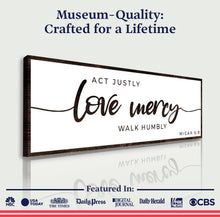 Load image into Gallery viewer, Act Justly Love Mercy Walk Humbly Faith Sign III