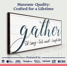 Load image into Gallery viewer, Gather Sign V