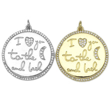 Load image into Gallery viewer, CZ Micro Pave Word Heart Moon on Round Coin Pendant/Charm, 18K Gold Filled Medallion Charm,Necklace Bracelet Pendant Charm,29x31mm,Sku#L608