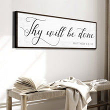 Load image into Gallery viewer, Thy Will Be Done Faith Sign IV