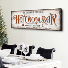 Load image into Gallery viewer, Hot Chocolate Christmas Bar Sign II
