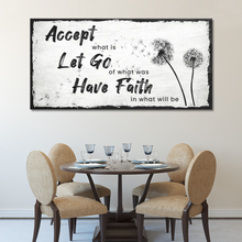Load image into Gallery viewer, Accept, Let Go, Have Faith Sign