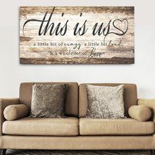 Load image into Gallery viewer, This Is Us Sign