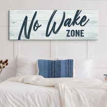 Load image into Gallery viewer, No Wake Zone Sign XVI