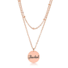 Load image into Gallery viewer, Delicate Rose Gold Plated "Thankful" Necklace