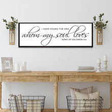 Load image into Gallery viewer, Song Of Solomon 3:4 - I Have Found The One Sign IV