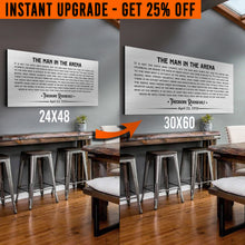 Load image into Gallery viewer, Upgrade Your 48x24 Inches 'The Man In The Arena' (Style 1) Canvas To 60x30 Inches