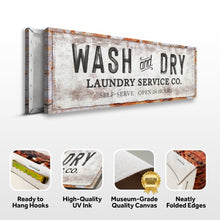 Load image into Gallery viewer, Wash And Dry Laundry Service Co Sign