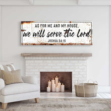 Load image into Gallery viewer, Joshua 24:15 - We Will Serve The Lord Rustic Sign II