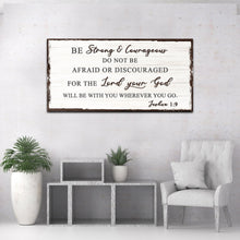 Load image into Gallery viewer, Joshua 1:9 - Do Not Be Afraid Sign