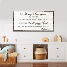 Load image into Gallery viewer, Joshua 1:9 - Do Not Be Afraid Sign