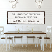 Load image into Gallery viewer, Bless The Food Before Us And The Love Between Us Sign