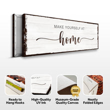 Load image into Gallery viewer, Make Yourself At Home Sign III