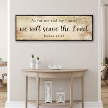Load image into Gallery viewer, Joshua 24:15 - We Will Serve The Lord Sign II