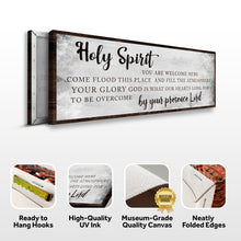 Load image into Gallery viewer, Holy Spirit You Are Welcome Here Sign