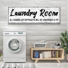 Load image into Gallery viewer, Laundry Room Sign II