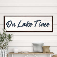 Load image into Gallery viewer, On Lake Time Sign III