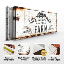 Load image into Gallery viewer, Life Is Better On The Farm Sign II