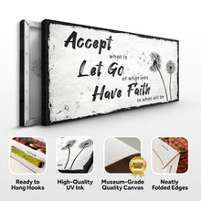 Load image into Gallery viewer, Accept, Let Go, Have Faith Sign