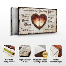 Load image into Gallery viewer, I Still Believe In Amazing Grace Sign V