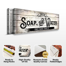 Load image into Gallery viewer, Fresh Soap And Water Family Bathroom Sign