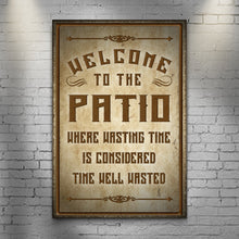 Load image into Gallery viewer, Welcome To The Patio Sign II
