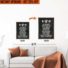 Load image into Gallery viewer, Upgrade Your 12x18 Inches 'No Excuses Motivational Sign' Canvas to 16x24 Inches