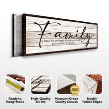 Load image into Gallery viewer, A Little Bit Of Crazy, Loud, And A Whole Lot Of Love Family Sign III