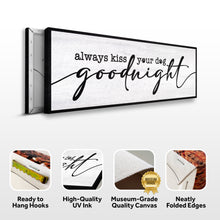 Load image into Gallery viewer, Always Kiss Your Dog Goodnight Sign II