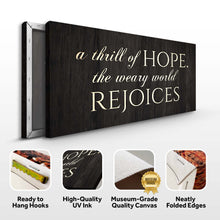 Load image into Gallery viewer, A Thrill Of Hope The Weary World Rejoices Sign II