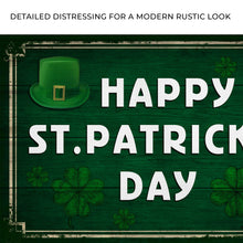 Load image into Gallery viewer, Irish For A Day, Irish Forever Sign