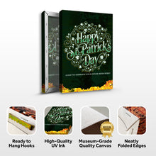 Load image into Gallery viewer, St. Patrick's Day, A Day To Embrace Your Inner Irish Spirit Sign