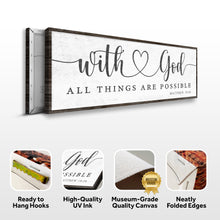 Load image into Gallery viewer, With God All Things Possible Faith Sign IV
