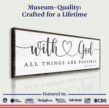 Load image into Gallery viewer, With God All Things Possible Faith Sign IV