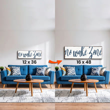 Load image into Gallery viewer, Upgrade Your 36x12 Inches Canvas 'No Wake Zone Sign XV' To 48x16 Inches Canvas