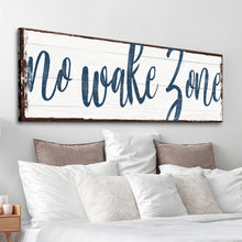 Load image into Gallery viewer, No Wake Zone Sign XV