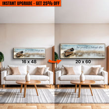 Load image into Gallery viewer, Upgrade Your 48x16 Inches Canvas 'Lose Yourself in Lakeside Bliss Lake House Coastal Sign' To 60x20 Inches Canvas