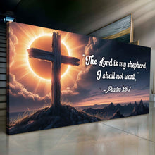 Load image into Gallery viewer, Psalm 23:1 - The Lord Is My Shepherd I Shall Not Want Faith Sign