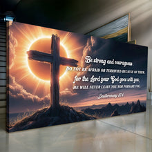 Load image into Gallery viewer, Deuteronomy 31:6 - He Will Never Leave Nor Forsake You Faith Sign