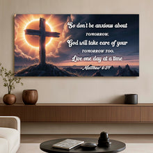 Load image into Gallery viewer, Matthew 6:34 - God Will Take Care of Your Tomorrow Faith Sign