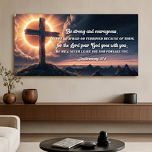 Load image into Gallery viewer, Deuteronomy 31:6 - He Will Never Leave Nor Forsake You Faith Sign
